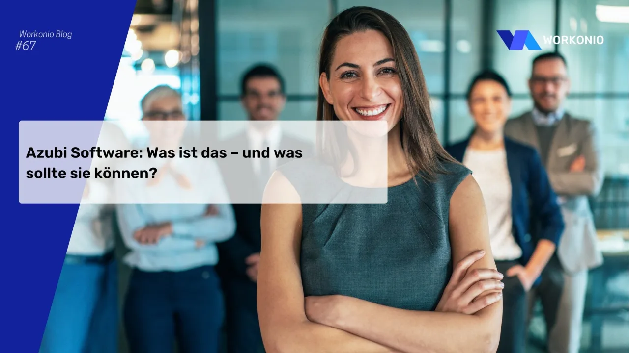 Azubi Software: Was ist das – und was sollte sie können?